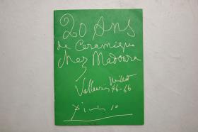 20 Ans de Ceramique chez Madoura, 1946 - 1966